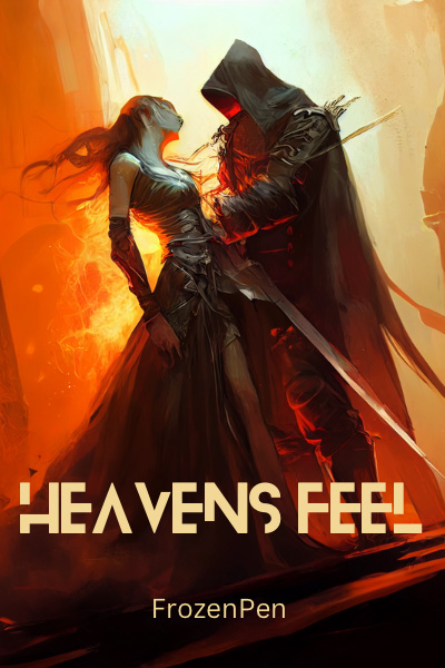 HEAVENS FEEL