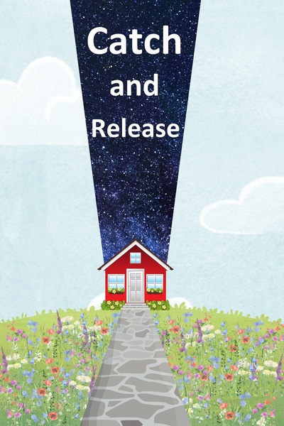 Catch and Release [Short story]