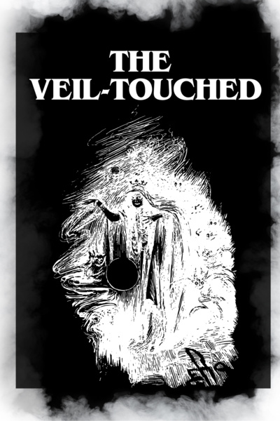 The Veil-Touched