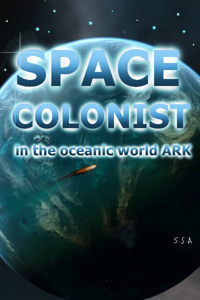 SPACE COLONIST in the oceanic world ARK