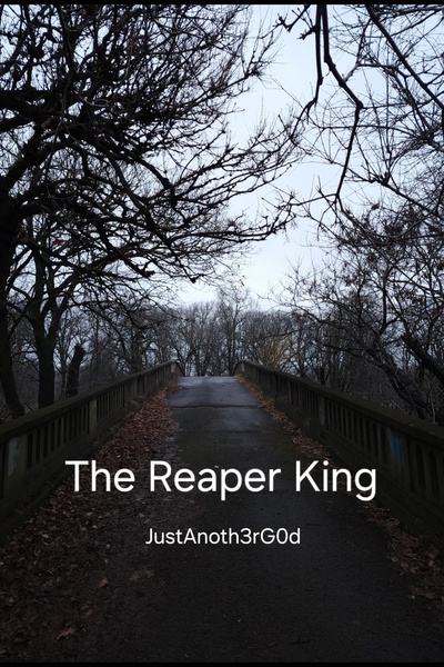 The Reaper King