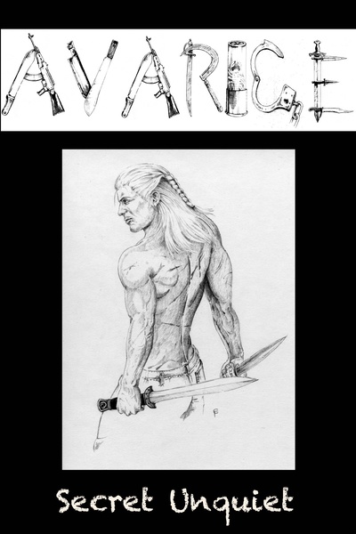 Avarice Secret Unquiet