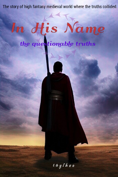 In His Name: the questionable truths
