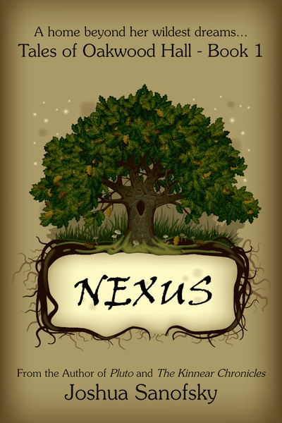 Tales of Oakwood Hall - Book 1: Nexus