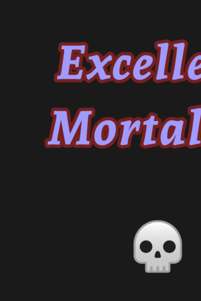 Excellent Mortality