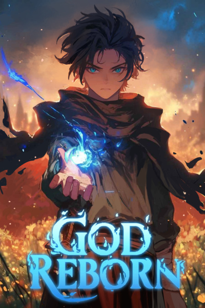 God Reborn (LitRPG Progression Fantasy)