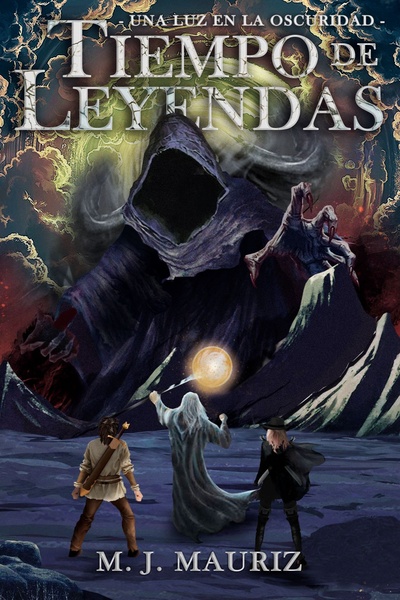 Tiempo de Leyendas - Una luz en la oscuridad [Spanish]