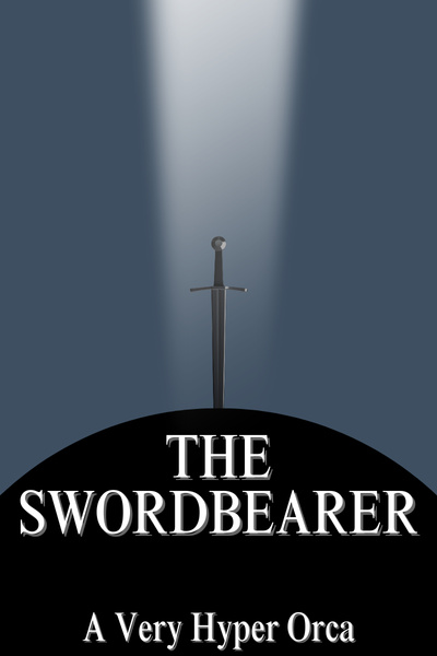 The Swordbearer [Heroic Isekai]
