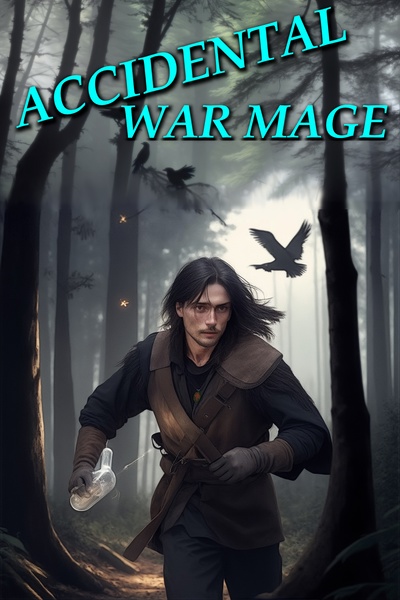 Accidental War Mage [Book 1 stubs on March 28th]