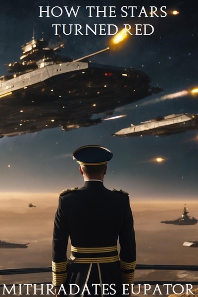 How the Stars Turned Red [Slow Sci-Fi Space Opera]
