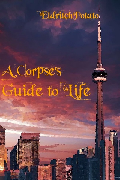 A Corpse’s Guide to Life