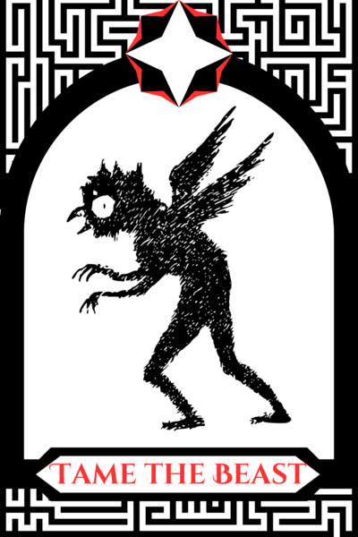 Tame the Beast, or, The Devil Walks a Crooked Road