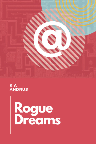 Rogue Dreams