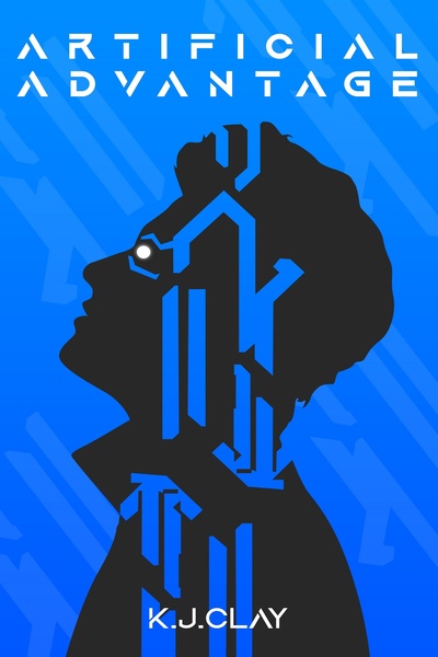 Artificial Advantage [Sci-fi, dystopian]