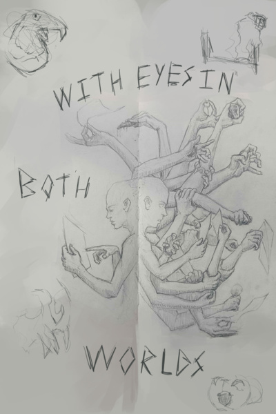 With Eyes in Both Worlds