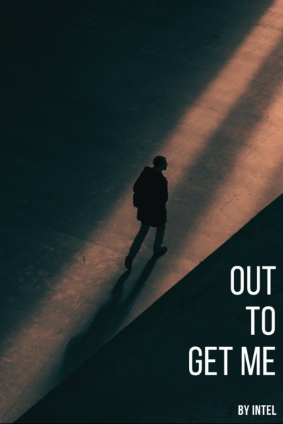 Out to Get Me [January 2025 Magazine contest]