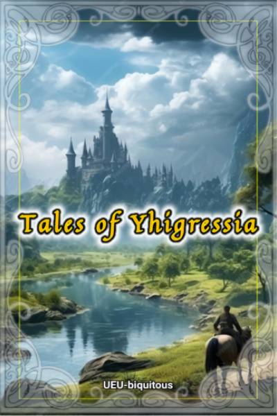 Tales of Yhigressia