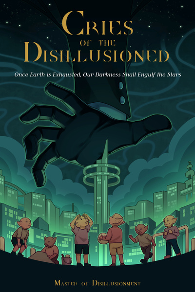 Cries of the Disillusioned