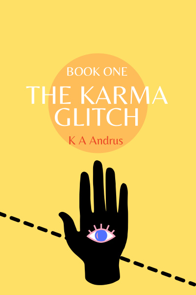 The Karma Glitch: Book One