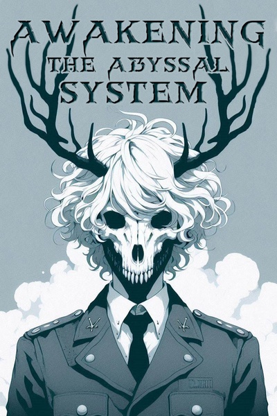 Awakening The Abyssal System