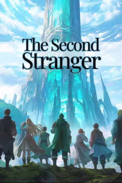 The Second Stranger [Book One Done]