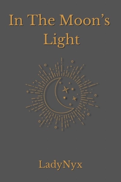 In The Moon’s Light