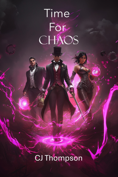Time For Chaos: A Progression Fantasy