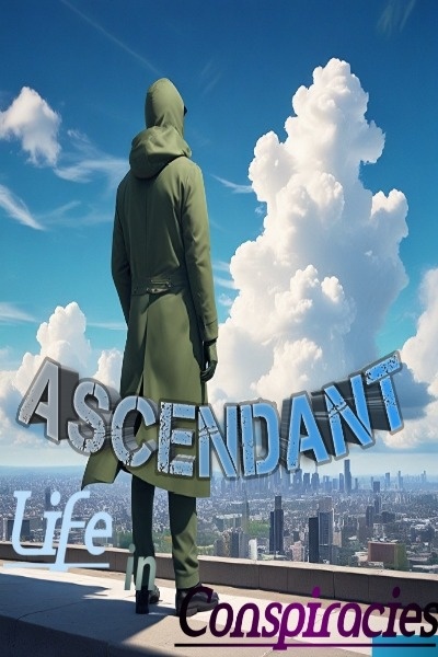 ASCENDANT: Life in Conspiracies
