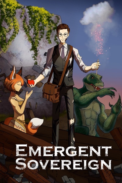 Emergent Sovereign [Hiatus]