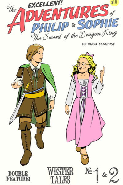 The Adventures of Philip and Sophie: The Sword of the Dragon King