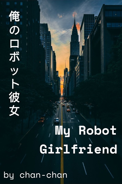 My Robot Girlfriend
