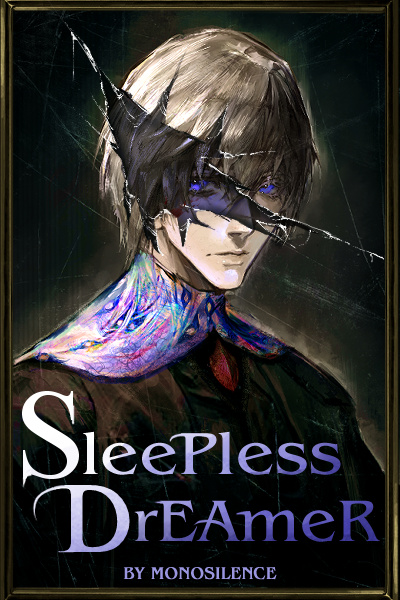 Sleepless Dreamer | Shadow Slave World