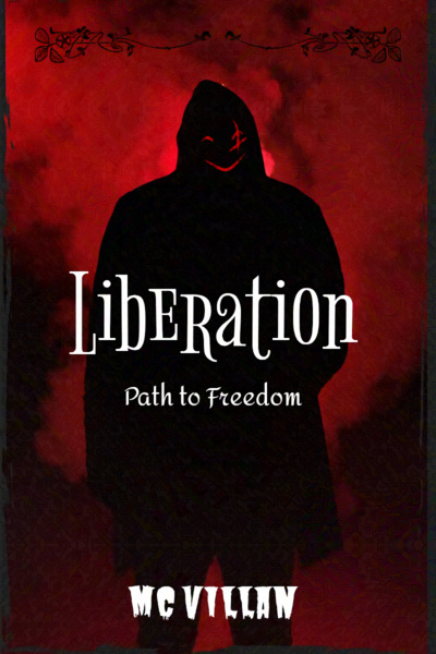 Liberation: Path to Freedom