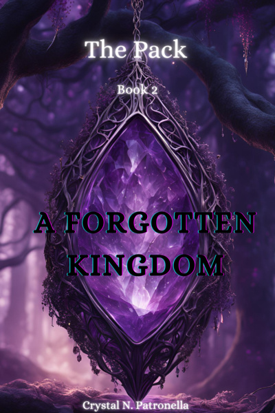 The Pack: A Forgotten Kindgom (Book 2)