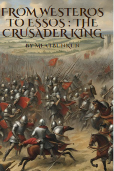 From Westeros to Essos : The Crusader King