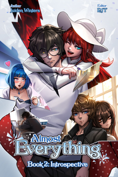 Almost Everything, Book 2: Introspective