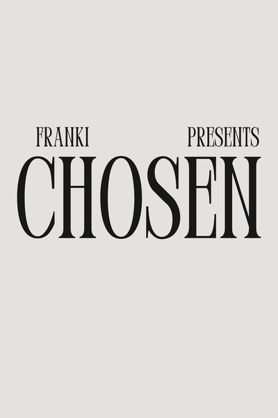 CHOSEN
