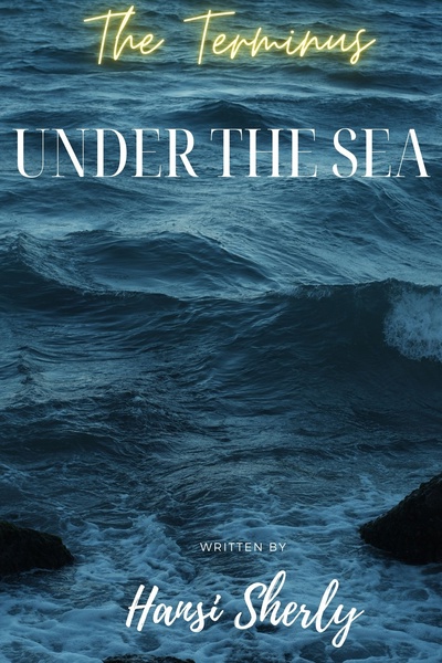 The Terminus-Under the sea