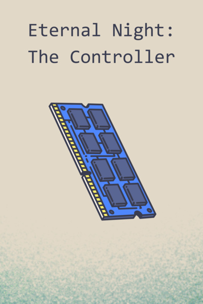Book 3-Eternal Night: The Controller