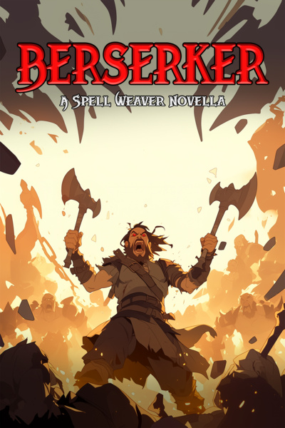 Berserker [A Complete Writathon Novel]