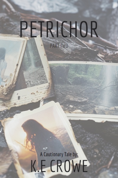 Petrichor: Act Two