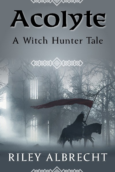Acolyte: A Witch Hunter Tale
