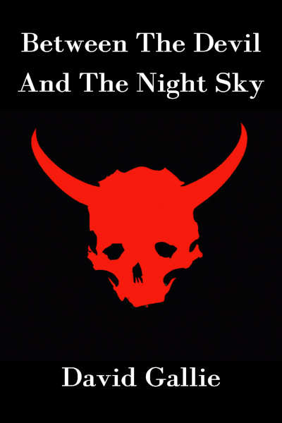Between The Devil And The Night Sky