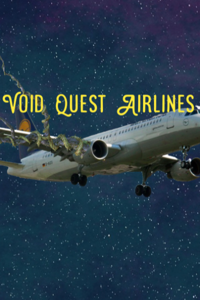 Void Quest Airlines [An Airborne litRPG]
