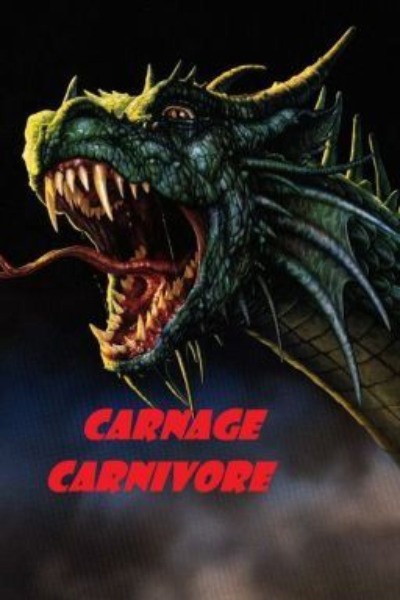 CARNAGE CARNIVORE I : A dragon devouring faeries (TOME 15 of the TIAMAT'S WARS SERIE)