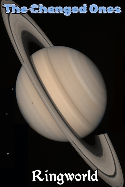 Ringworld - A Tale of The Changed Ones universe