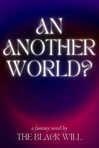 An Another World? (Isekai)