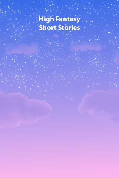 Fantasy Short Stories Before Bed