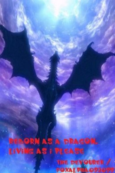 Reborn as a Dragon. Living as I Please (TOME 8 of the TIAMAT'S WARS SERIE)