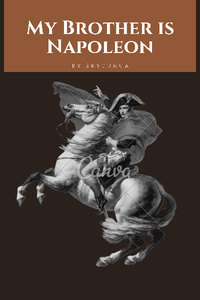 My Brother is Napoleon